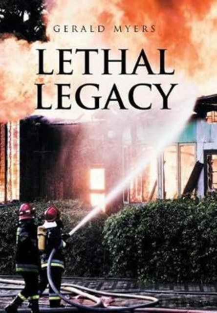 Cover for Gerald Myers · Lethal Legacy (Hardcover Book) (2017)