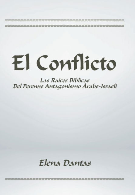 Cover for Elena Dantas · El Conflicto (Hardcover Book) (2018)