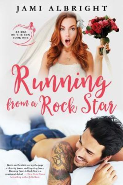 Cover for Jami Albright · Running From A Rock Star (Paperback Book) (2017)