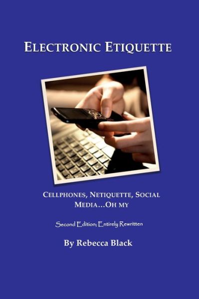 Cover for Rebecca Black · Electronic Etiquette (Paperback Book) (2017)