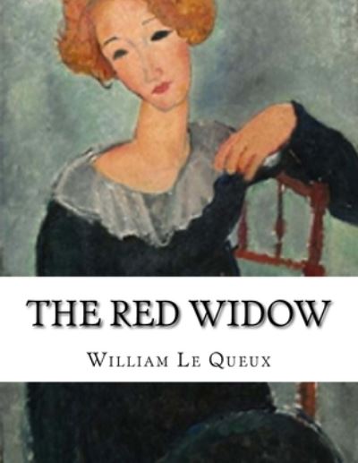 Cover for William Le Queux · The Red Widow (Paperback Book) (2017)