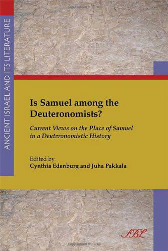 Cover for Juha Pakkala · Is Samuel Among the Deuteronomists?: Current Views on the Place of Samuel in a Deuteronomistic History (Society of Biblical Literature (Numbered)) (Paperback Book) (2013)