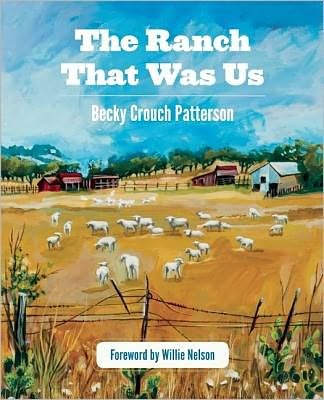 Cover for Becky Crouch Patterson · The Ranch That Was Us (Paperback Book) (2012)