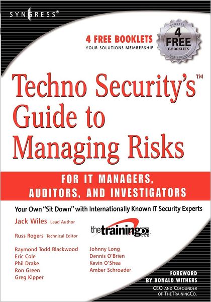 Cover for Long, Johnny (Security Researcher) · Techno Security's Guide to Managing Risks for IT Managers, Auditors, and Investigators (Paperback Book) (2007)