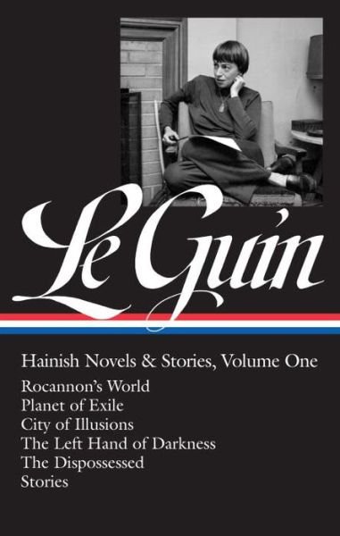 Cover for Ursula Le Guin · Ursula K. Le Guin: Hainish Novels and Stories Vol. 1 (Gebundenes Buch) (2017)