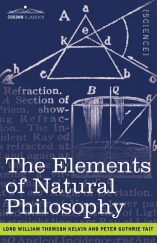 Cover for Peter Guthrie Tait · The Elements of Natural Philosophy (Paperback Book) (2007)