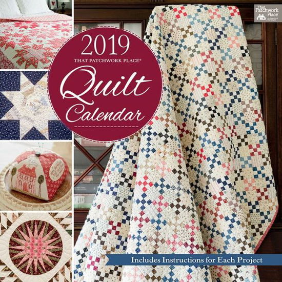 Cover for That Patchwork Place · 2019 That Patchwork Place Quilt Calendar (Calendar) (2018)