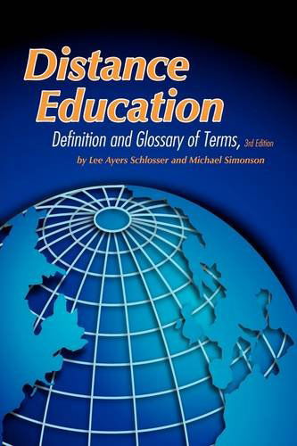 Distance Education: Definition and Glossary of Terms, 3rd Edition (Pb) - Michael Simonson - Books - Information Age Publishing - 9781607521389 - June 25, 2009