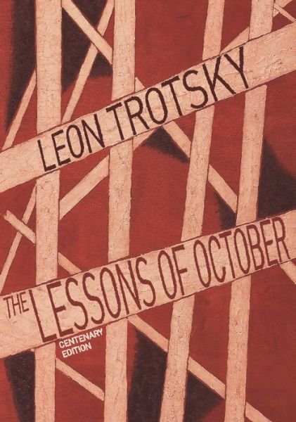 Cover for Leon Trotsky · Lessons Of October (Paperback Book) (2017)