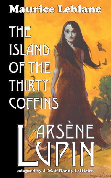 Cover for Maurice Leblanc · Arsene Lupin: the Island of the Thirty Coffins (Pocketbok) (2014)