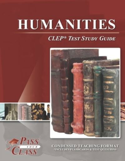 Cover for Passyourclass · Humanities CLEP Test Study Guide (Paperback Book) (2020)