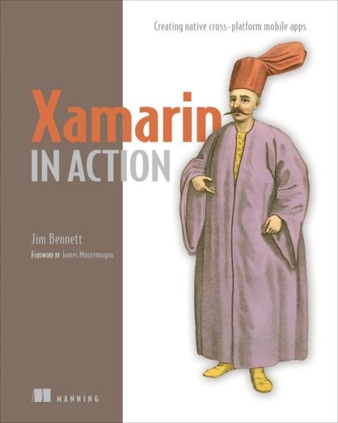 Cover for Jim Bennett · Xamarin in Action (Taschenbuch) (2018)