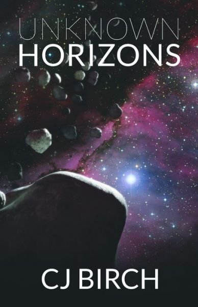 Cover for Cj Birch · Unknown Horizons (Paperback Bog) (2017)