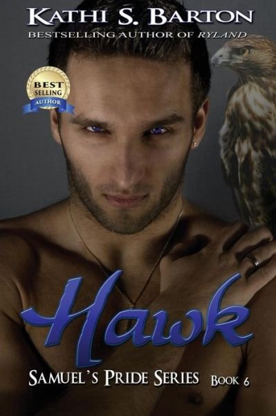 Cover for Kathi S Barton · Hawk: Samuel's Pride Series (Paperback Bog) (2015)