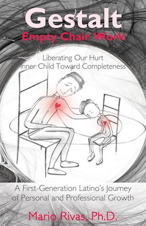 Gestalt Empty Chair Work - Mario Rivas - Books - Advanced Publishing LLC - 9781631322389 - October 8, 2024