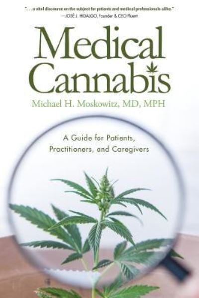 Cover for Michael H Moskowitz MD · Medical Cannabis (Paperback Book) (2017)