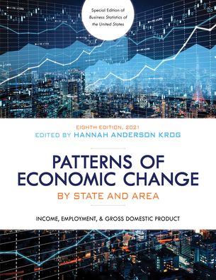 Cover for Patterns of Economic Change by State and Area 2021: Income, Employment, and Gross Domestic Product (Paperback Book) [Eighth edition] (2021)