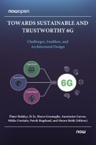 Cover for Omer Bulakc&amp;#305; · Towards Sustainable and Trustworthy 6G (Bog) (2023)