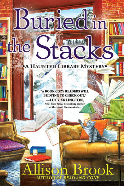 Cover for Allison Brook · Buried in the Stacks: A Haunted Library Mystery (Hardcover Book) (2019)