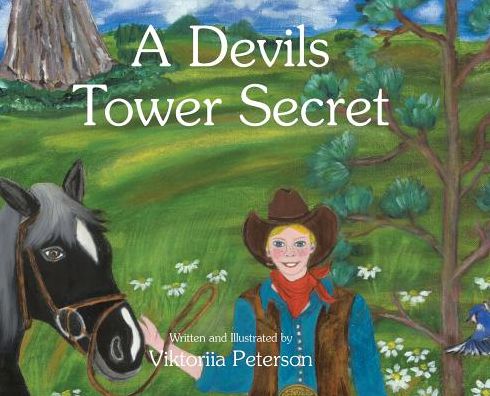 Cover for Viktoriia Peterson · A Devils Tower Secret (Hardcover Book) (2019)