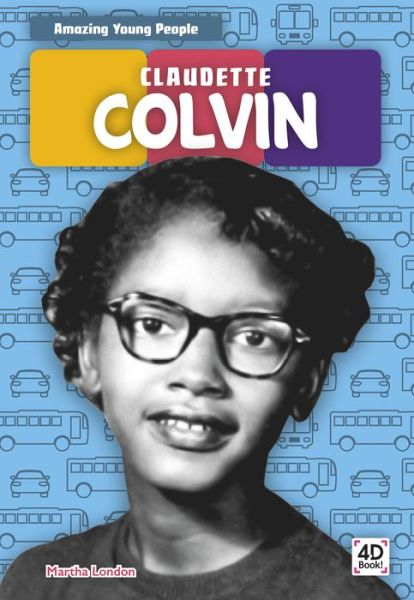 Cover for Martha London · Claudette Colvin - Amazing Young People (Paperback Book) (2019)