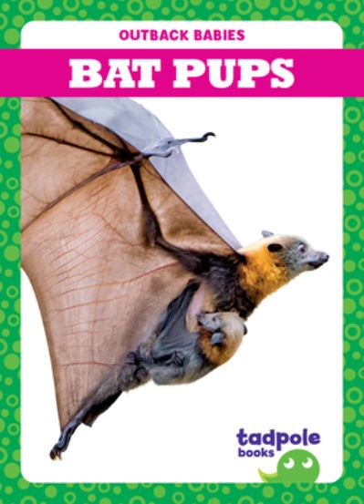 Cover for Genevieve Nilsen · Bat Pups (Paperback Book) (2021)