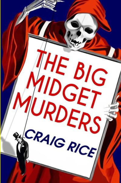 Cover for Craig Rice · The Big Midget Murders (Pocketbok) (2021)