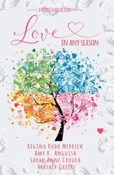 Cover for Regina Rudd Merrick · Love in Any Season (Book) (2022)