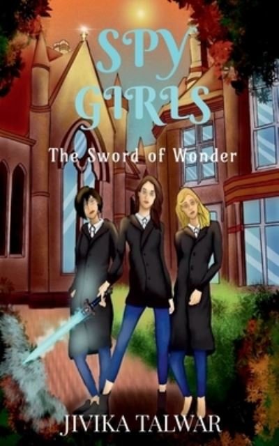 Cover for Jivika Talwar · Spy Girls (Book) (2020)