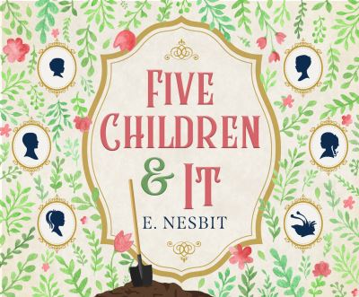 Cover for Edith Nesbit · Five Children and It (CD) (2021)