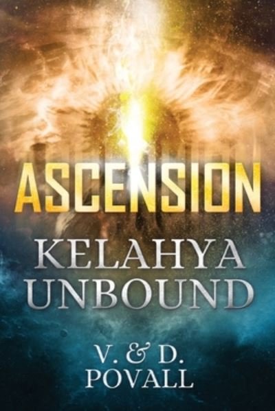 Cover for V &amp; D Povall · Ascension - Kelahya Unbound (Paperback Bog) (2020)