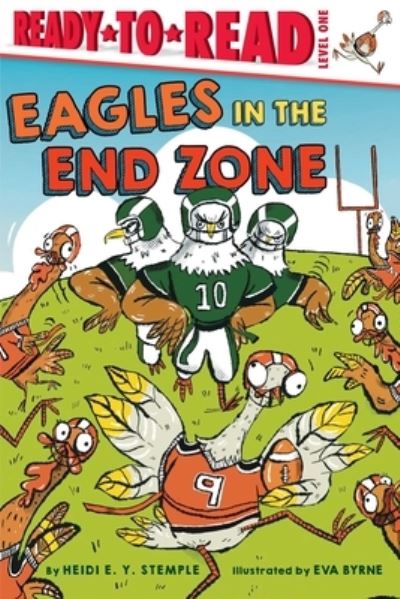 Cover for Heidi E. Y. Stemple · Eagles in the End Zone (Book) (2023)