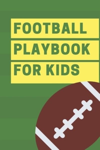 Football playbook - Sule Notebooks - Książki - Independently Published - 9781674989389 - 13 grudnia 2019