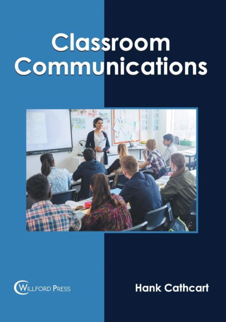 Cover for Hank Cathcart · Classroom Communications (Hardcover Book) (2018)