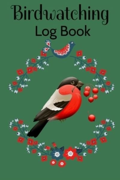 Cover for Gr Bella · Birdwatching Log Book (Paperback Book) (2019)