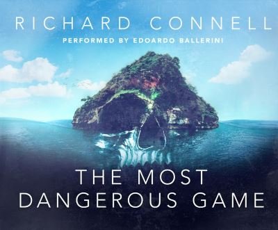 Cover for Richard Connell · The Most Dangerous Game (CD) (2020)