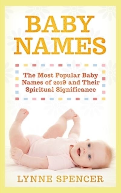 Lynne Spencer · Baby Names (Paperback Book) (2019)