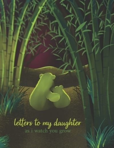 Cover for Tistio Publication · Letters To My Daughter As I Watch You Grow (Paperback Book) (2019)