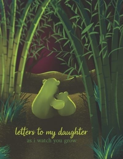 Cover for Tistio Publication · Letters To My Daughter As I Watch You Grow (Paperback Book) (2019)