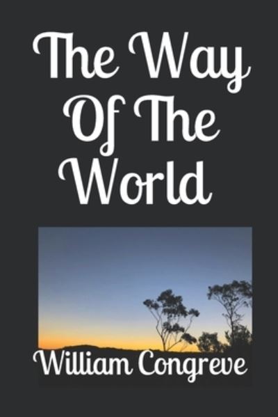 Cover for William Congreve · The Way Of The World (Paperback Book) (2019)