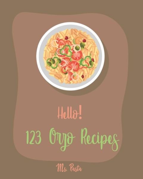 Cover for MS Pasta · Hello! 123 Orzo Recipes (Paperback Bog) (2019)