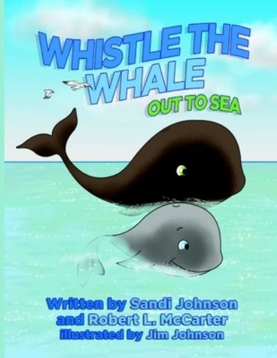 Cover for Robert McCarter · Whistle The Whale (Taschenbuch) (2019)