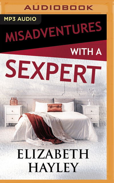 Cover for Elizabeth Hayley · Misadventures with a Sexpert (CD) (2020)