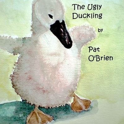 Cover for Pat O'Brien · The Ugly Duckling (Taschenbuch) (2020)