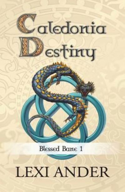 Cover for Lexi Ander · Caledonia Destiny (Paperback Bog) (2018)