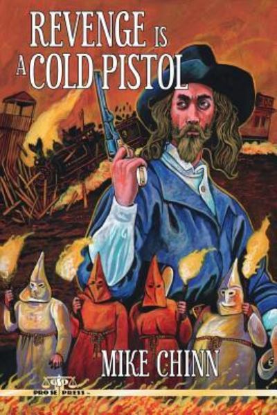 Cover for Mike Chinn · Revenge Is a Cold Pistol (Pocketbok) (2018)