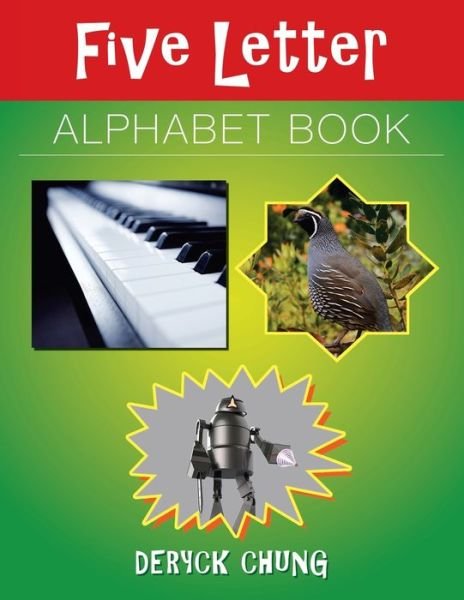 Cover for Deryck Chung · Five Letter Alphabet Book (Paperback Bog) (2019)