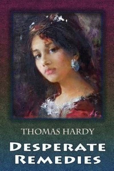 Cover for Thomas Hardy · Desperate Remedies (Paperback Book) (2018)