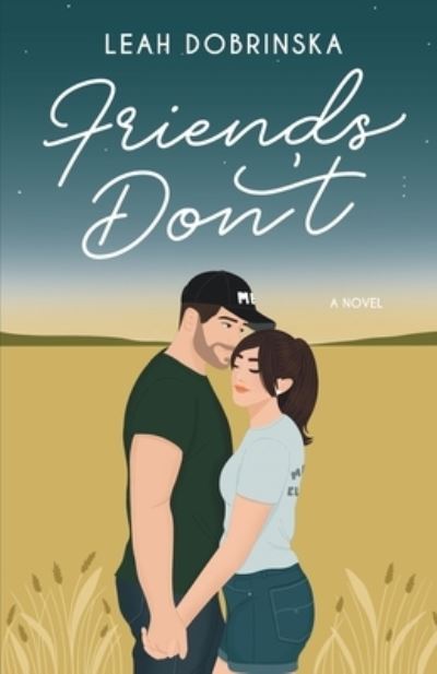 Cover for Leah Dobrinska · Friends Don't (Book) (2023)