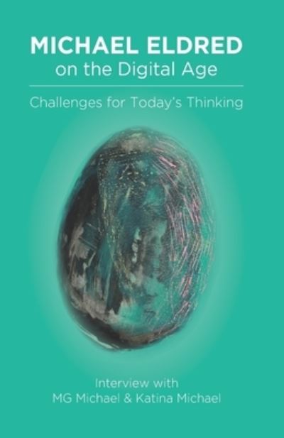 Cover for Amazon Digital Services LLC - KDP Print US · Michael Eldred on the Digital Age (Paperback Book) (2021)
